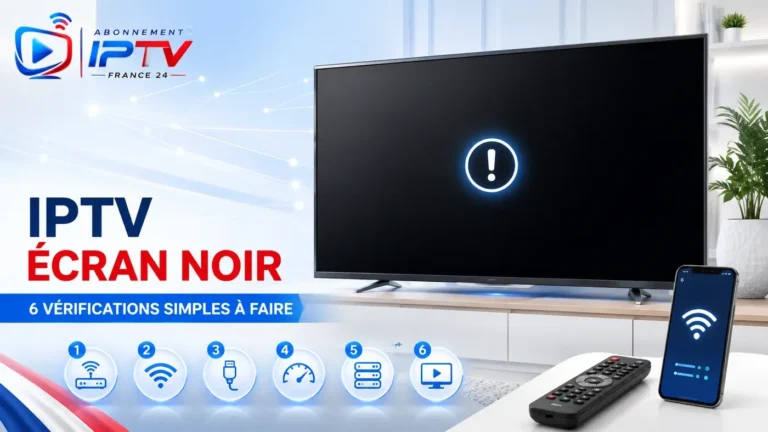 IPTV écran noir sur un téléviseur avec 6 vérifications simples à faire